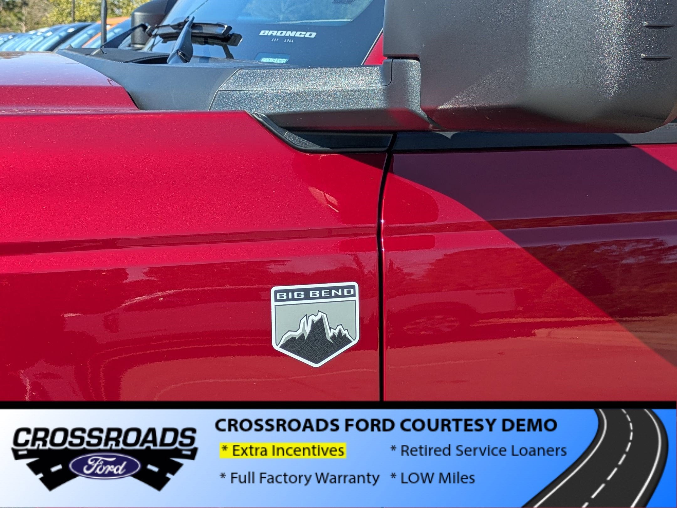 2025 Ford Bronco Big Bend - Crossroads Courtesy Demo
