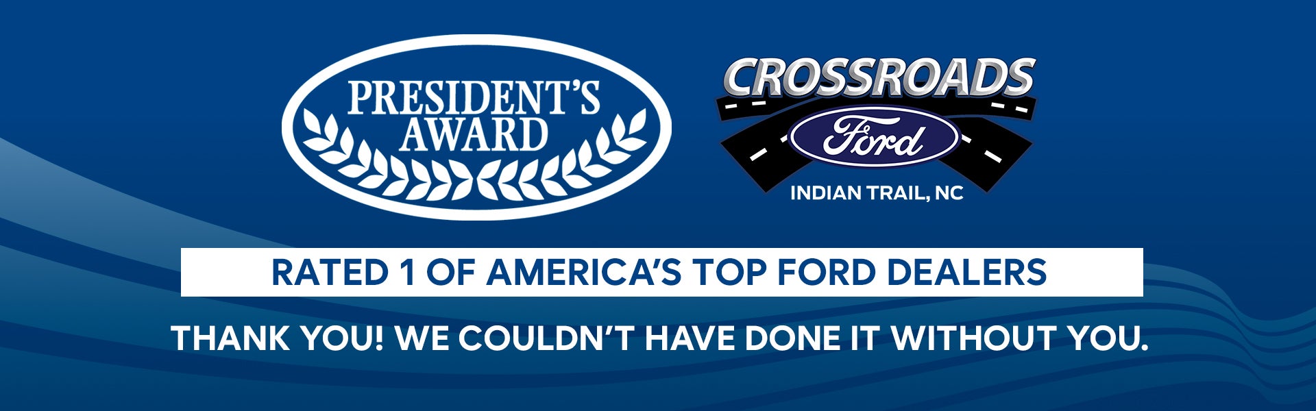 President's Award Top Rated Ford Dealer